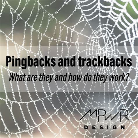 Pingbacks and trackbacks: what are they and how do .